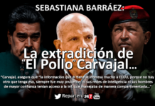 SEBASTIANA BARRÁEZ: La extradición de (a) “El Pollo” Carvajal